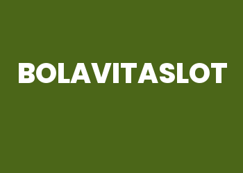 Bolavitaslot Slot Online Gacor Hari Ini – Jackpot & Bonus Menarik Menanti!
